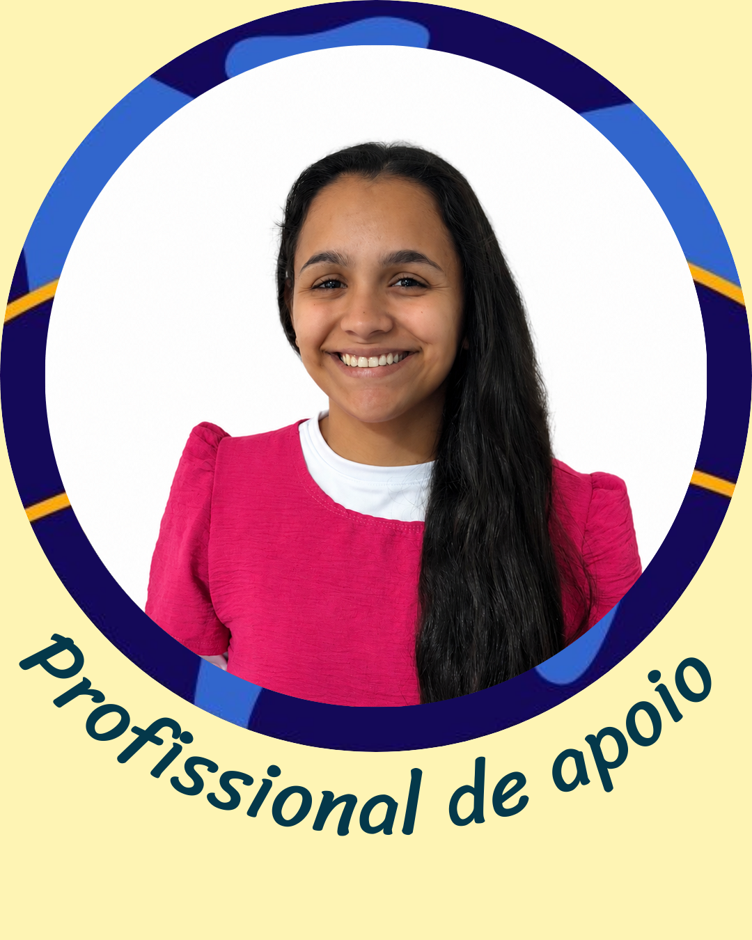 Caroline, Profissional de apoio