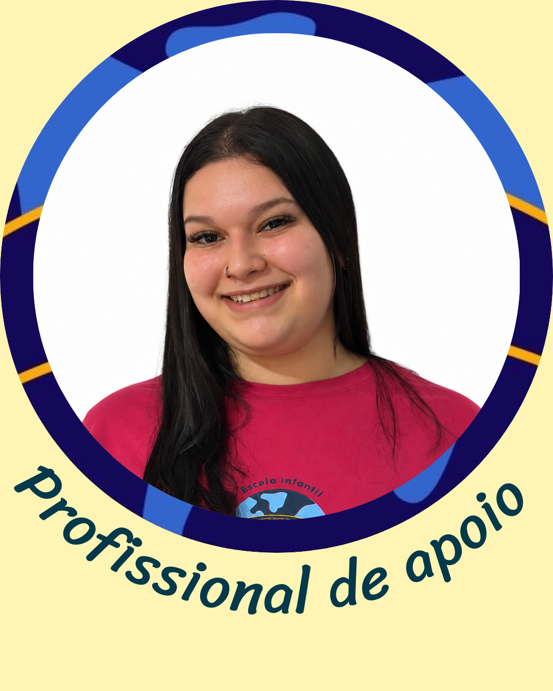 Nathalia, Profissional de apoio